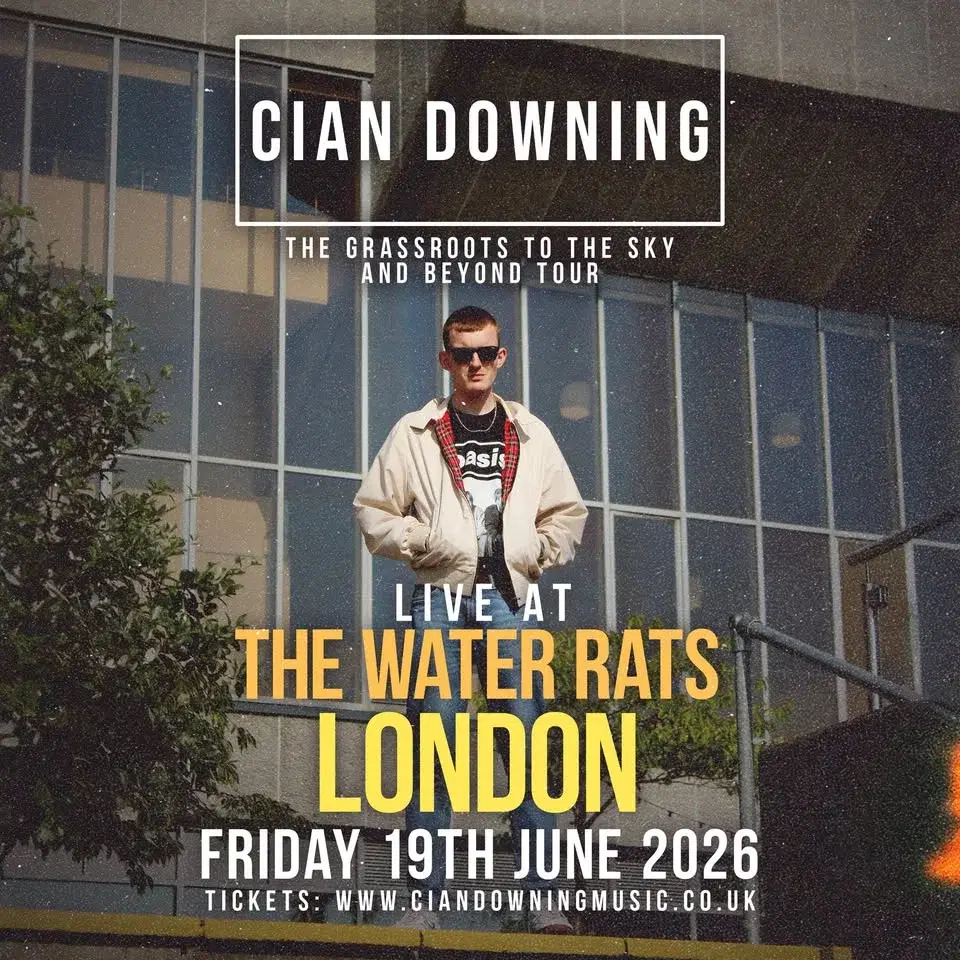 Cian Downing LIVE @ The Water Rats, London
