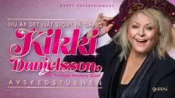 Kikki Danielsson - Avskedsturnén