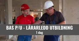 BAS P/U - Byggarbetsmiljösamordnare - Stockholm Älvsjö - 6 500 SEK/ pers.