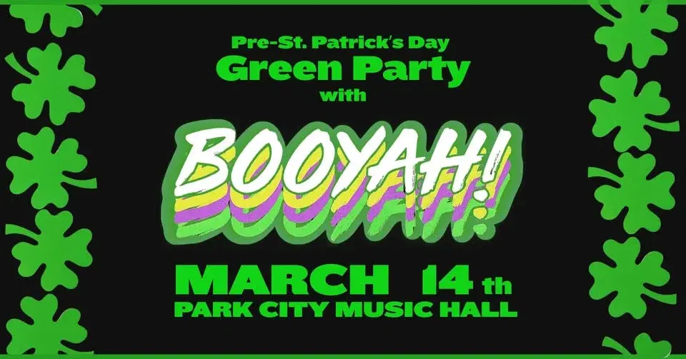 BooYah! Pre-St. Patrick’s Day Green Party