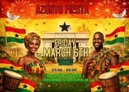 Azonto Fiesta Friday 6th March @Tackjärnsvägen 1 Bromma