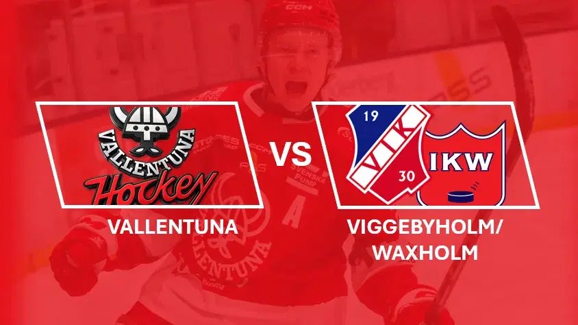 Vallentuna Hockey - Viggbyholm IK