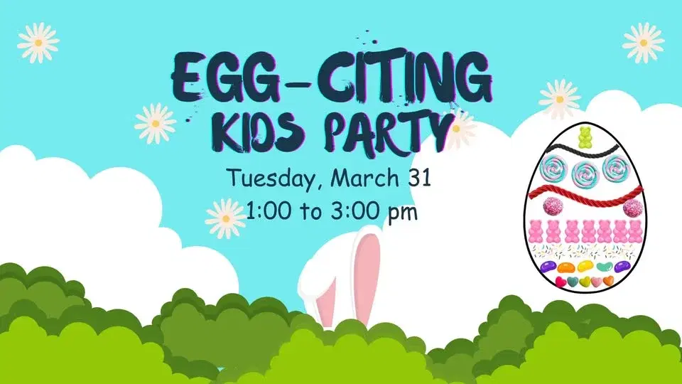 EGG-CITING KIDS PARTY