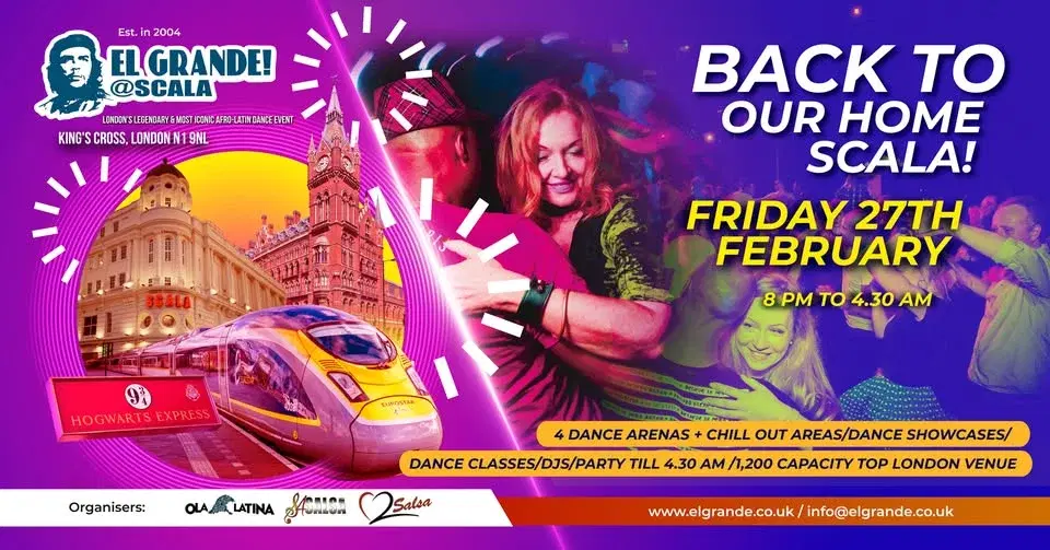 'EL GRANDE' BACK TO OUR HOME SCALA! FRIDAY 27th FEBRUARY