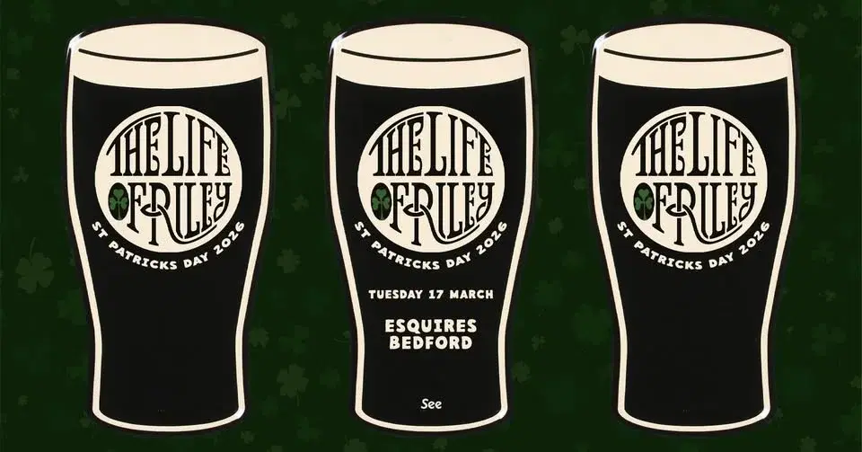 THE LIFE OF RILEY ‘Annual St Patricks Day Gig’ - Bedford Esquires