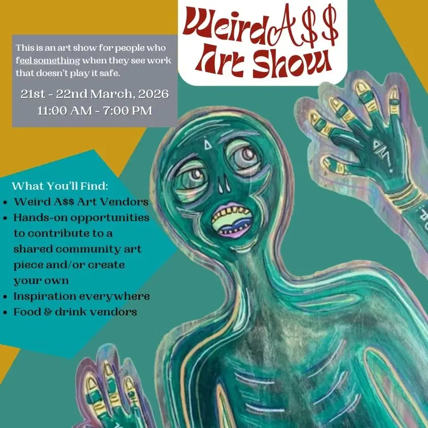 Weird A$$ Art Show