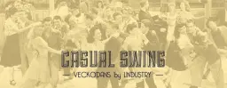 Casual Swing - Lindustrys veckodans!