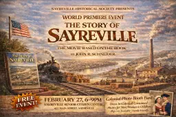 World Premiere! "The Story of Sayreville" comes to the screen!