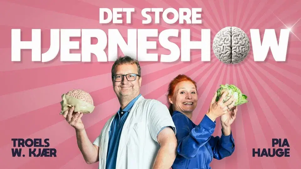 Det store hjerneshow – med Troels W. Kjær og Pia Hauge | Aarhus