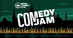 Comedy Jam - 22nd March