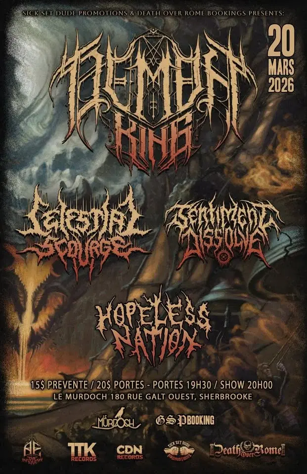 Demon King (Nashville,TN) // Celestial Scourge (Norvège) // Sentiment Dissolve // Hopeless Nation