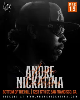 SOLD OUT! Andre Nickatina at Bottom of the Hill SF