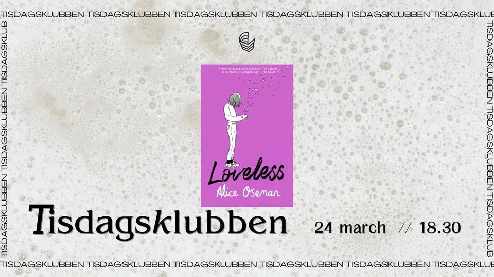Tisdagsklubben: Loveless by Alice Oseman