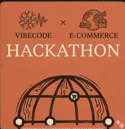 E-commerce x Vibecoding Hackathon