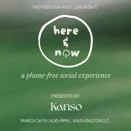 Here & Now: A Phone-Free Experience (Washington D.C.)