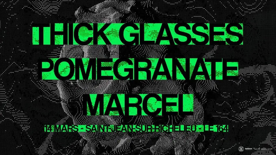 Thick Glasses + Pomegranate + Marcel @ Le 164, Saint-Jean-Sur-Richelieu