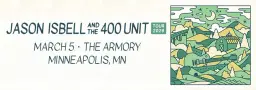 Jason Isbell and the 400 Unit - LIVE at The Armory