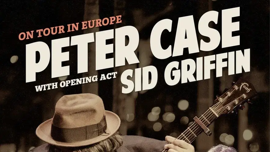 Peter Case & Sid Griffin (US)