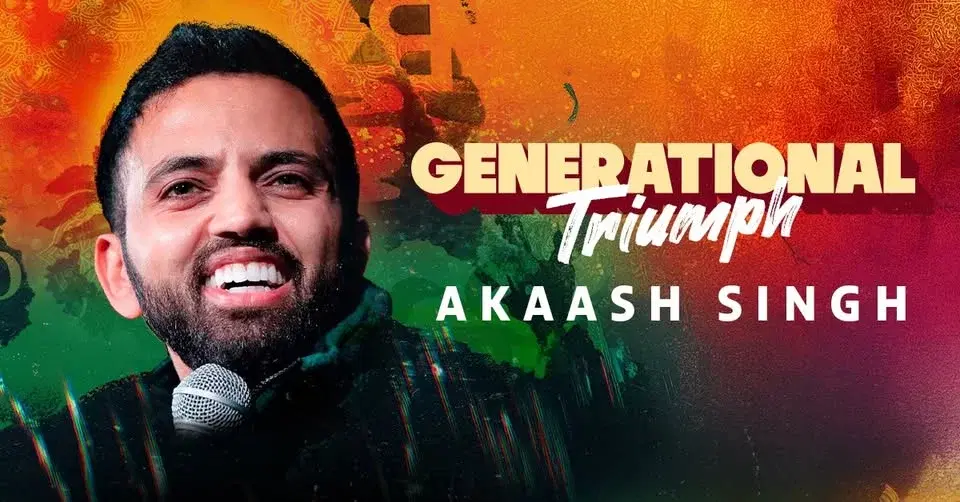 Akaash Singh: Generational Triumph Tour