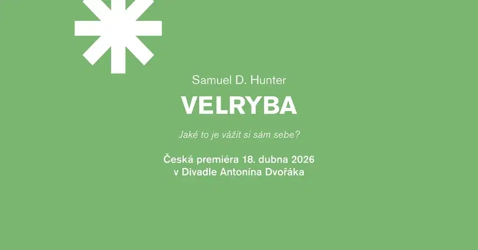 Česká premiéra: VELRYBA // Samuel D. Hunter