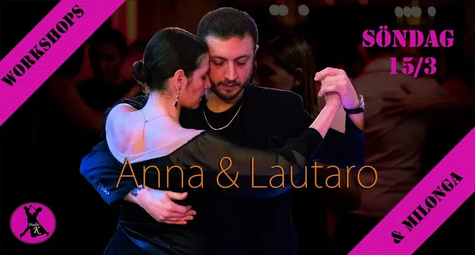 Tango workshops & milonga med Anna & Lautaro