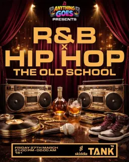 R&B x HIP HOP - THE OLD SCHOOL - SHEFFIELD