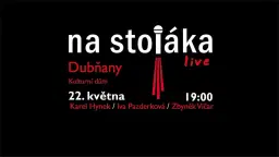 Na Stojáka - Dubňany