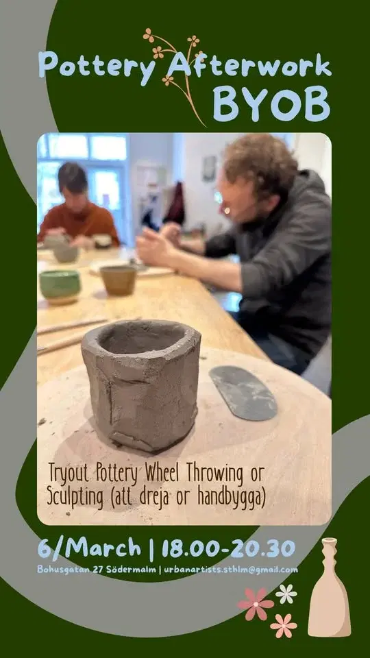 Pottery Afterwork BYOB: Tryout Pottery Wheel Throwing or Sculpting (att dreja or handbygga)