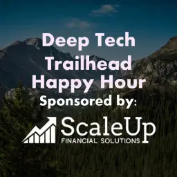 Deep Tech Trailhead Happy Hour
