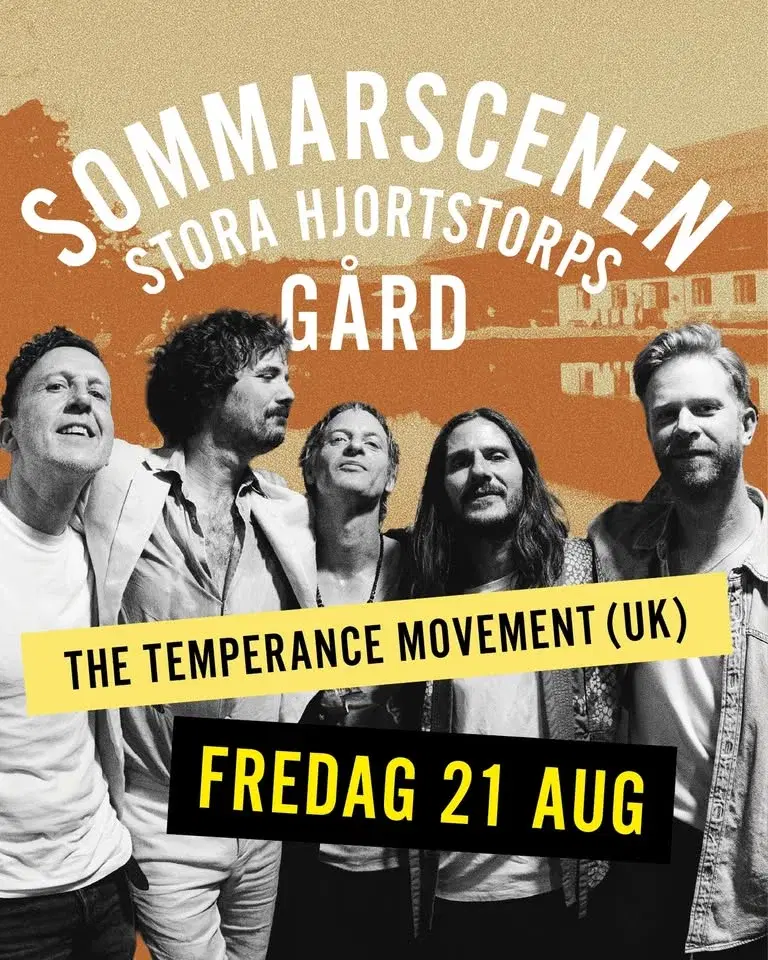 The Temperance Movement (UK) • 21/8 • Örebro