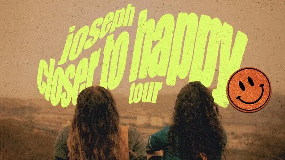 JOSEPH - Closer to Happy Tour at Revolution Hall