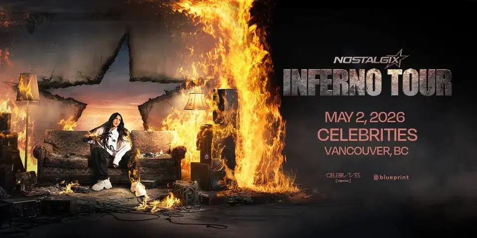 Nostalgix: Inferno Tour (Vancouver)