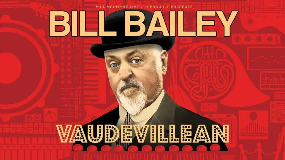 Bill Bailey: Vaudevillean