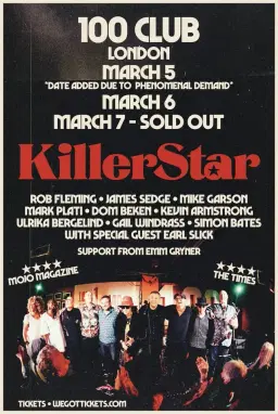 KillerStar at The 100 Club, March 6th 2026