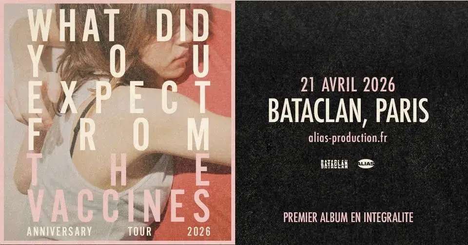 THE VACCINES • Paris - Le Bataclan • 21 avril 2026