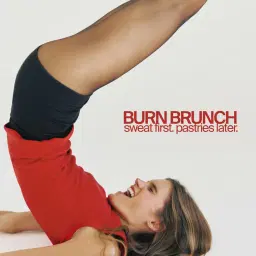 Burn Brunch by Girlhood