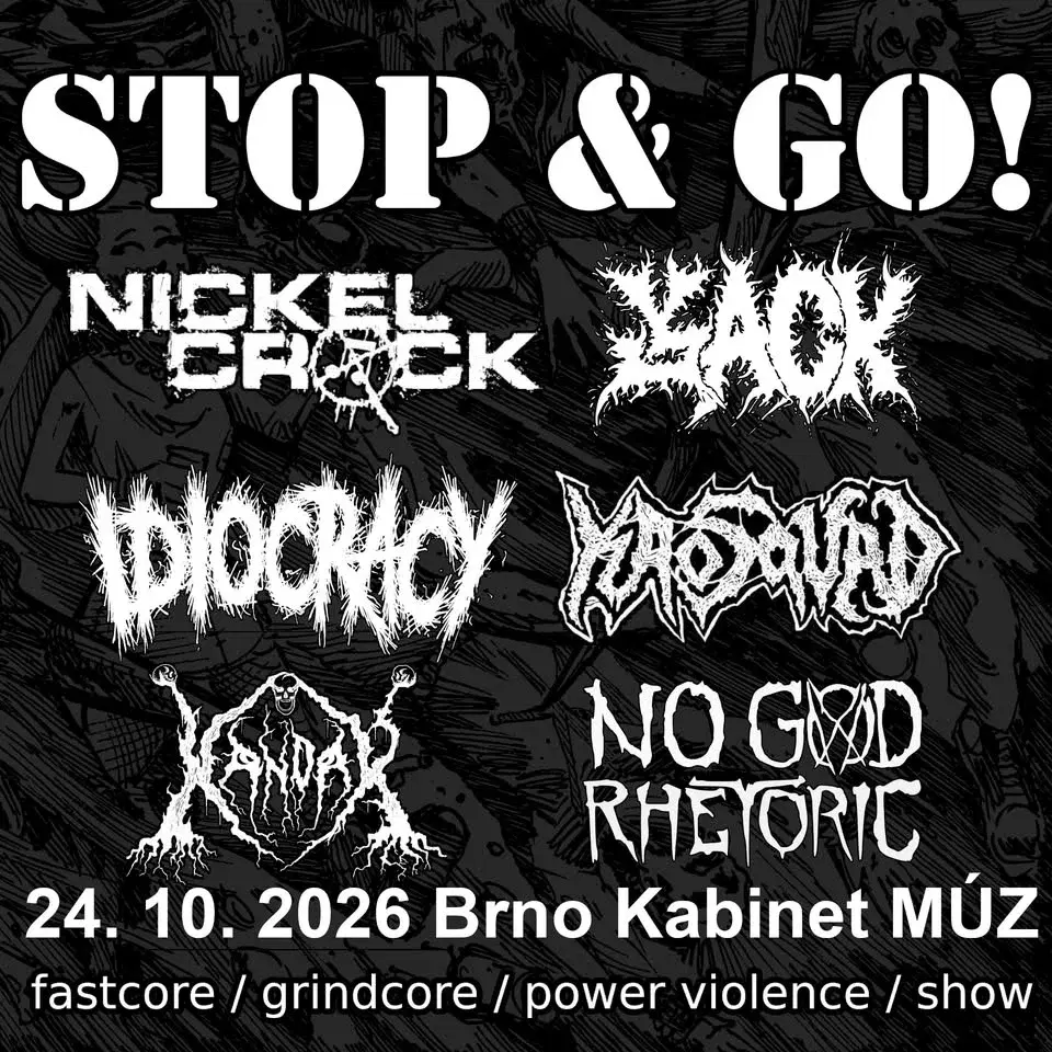 STOP & GO! Festival 2026|NICKEL CRACK|JACK|IDIOCRACY|KAOSQUAD|KANDAR|NO GOD RHETORIC|Kabinet MÚZ