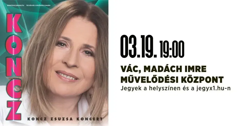 Koncz Zsuzsa Koncert - VÁC