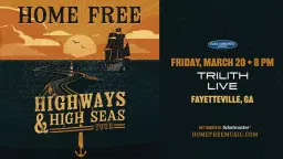 Home Free: Highways & Seas Tour