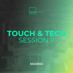 TOUCH & TECH: Session II