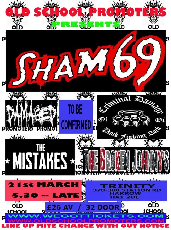 Sham 69 (Tim V) + The Mistakes + Criminal Damage + Damaged + The Broken Johnny