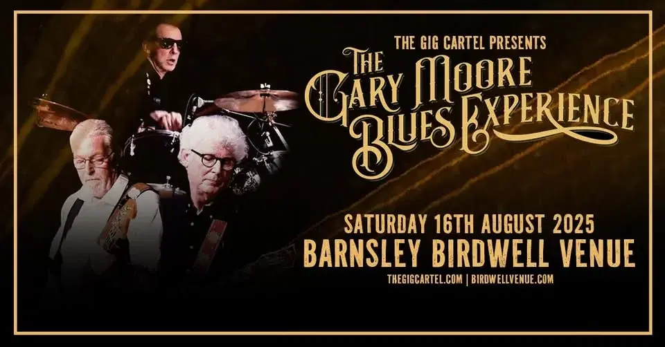 The Gary Moore Blues Experience // Barnsley Birdwell Venue