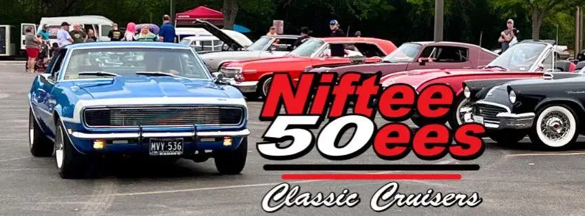 Niftee 50ees Saturday Night Cruise In: 2026 Season Opener