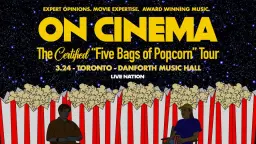 On Cinema - The Certified "Five Bags of Popcorn" Tour