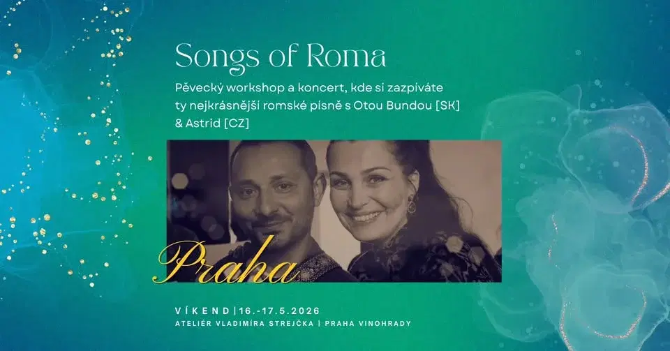 Pěvecký workshop a koncert Songs of Roma | Praha
