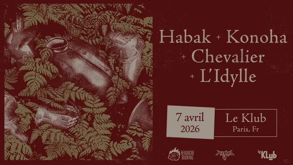 HABAK (MEX) / KONOHA (IT) / CHEVALIER (IT) / L'IDYLLE (FR)- LE KLUB