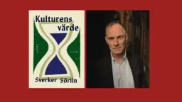 Lunchsamtal med Sverker Sörlin om Kulturens vÀrde