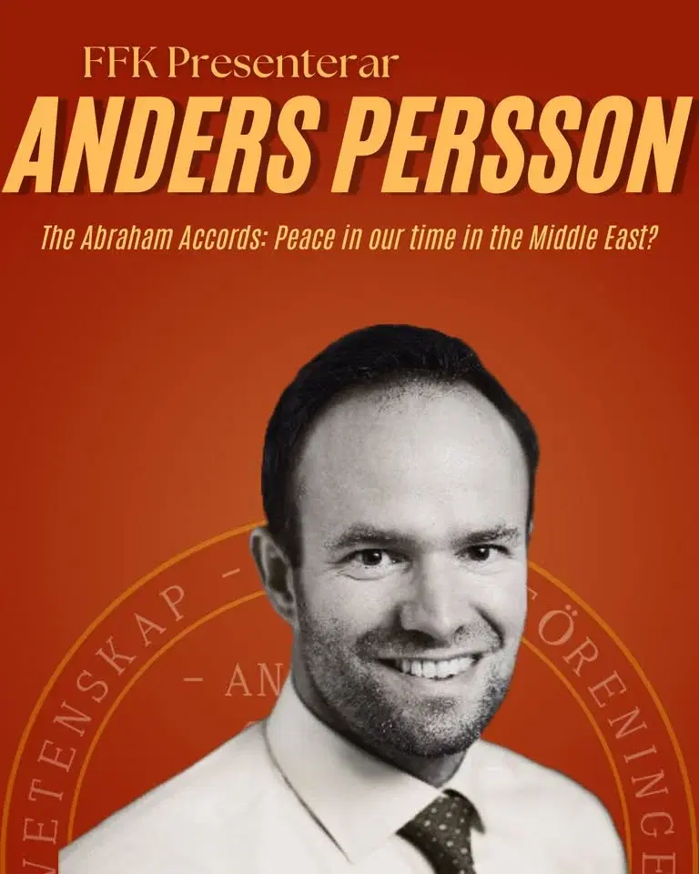 Lecturer ft. Anders Persson: "The Abraham Accords: Peace in our time in the Middle East?"
