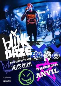 Blink Daze with support from Hell's Ditch