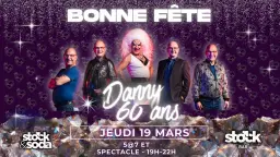 Bonne Fête Danny - 60 ans